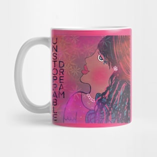 Unstoppable Dream by princess portrait Mug